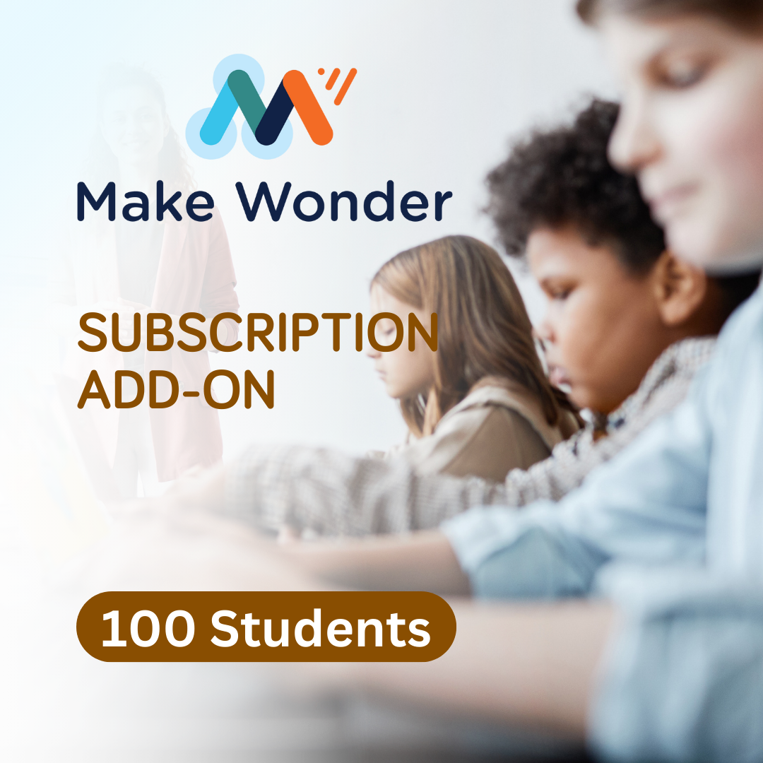 Make Wonder 100-Student Add-On